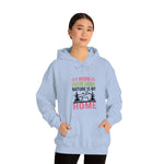 Nature is My Home - Unisex Hooded Sweatshirt