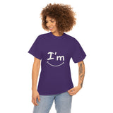 I'm Happy - Unisex Heavy Cotton Tee