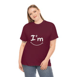 I'm Happy - Unisex Heavy Cotton Tee