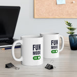 Fun Mode ON - Mug 11oz