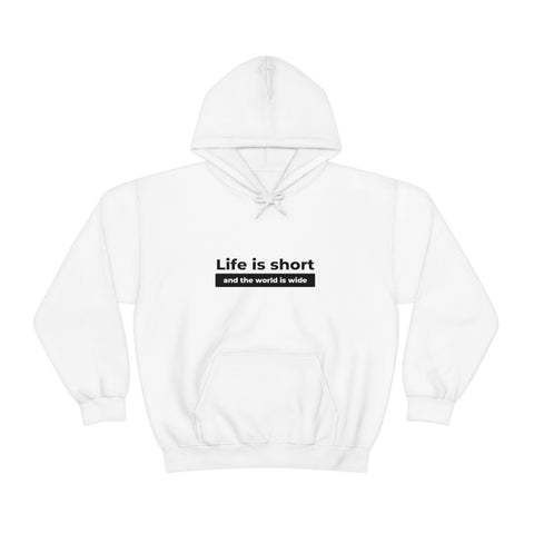 Life Is Short - Unisex Hooded Sweatshirt